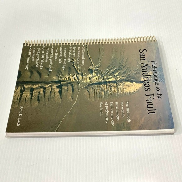 FIELD GUIDE TO THE SAN ANDREAS FAULT By David K. Lynch *Excellent Condition* - Picture 10 of 11